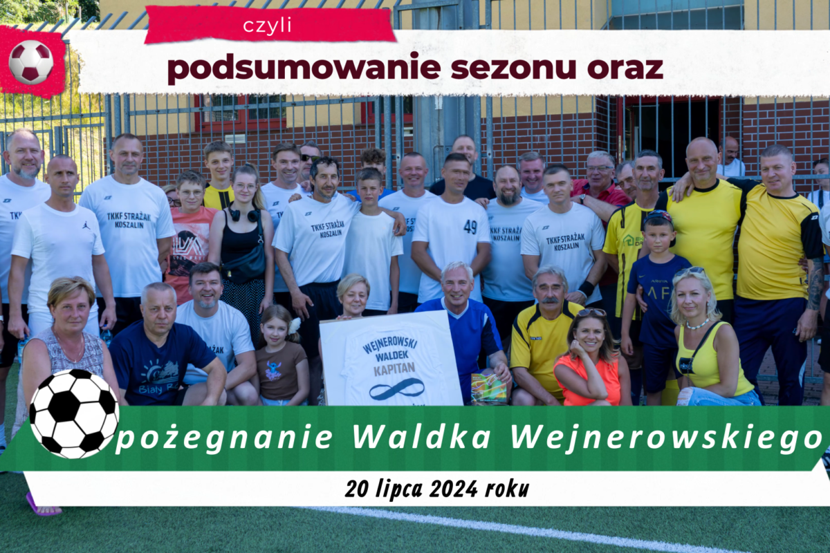 Pożegnalny mecz Waldka Wejnerowskiego…